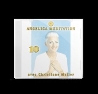 VOL. 10  ANGELICA MEDITATION (ANGES 18 A 13)