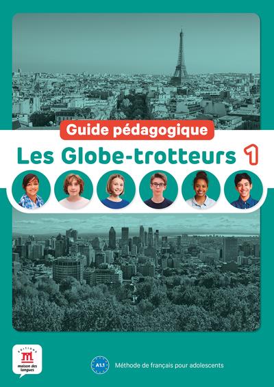 Les globe-trotteurs 1 - guide pedagogique