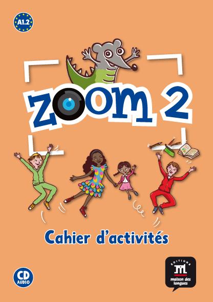ZOOM 2 CAHIER ACTIVITES FLE + CD A1.2