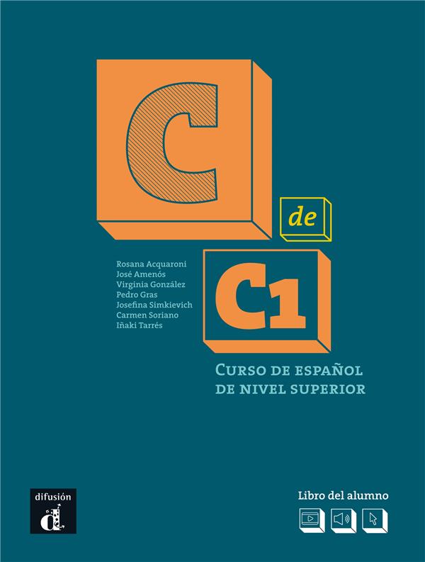 C DE C1 - LIVRE DE L'ELEVE - CURSO DE ESPANOL DE NIVEL SUPERIOR
