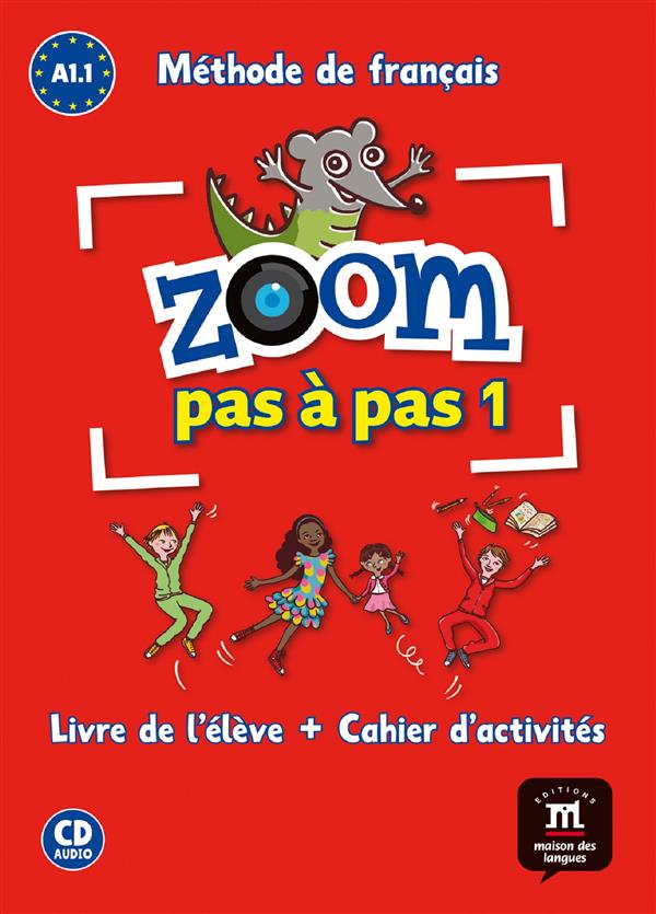 ZOOM PAS A PAS A1.1-LIVRE DE L'ELEVE+CAHIER D'ACTIVITES+CD