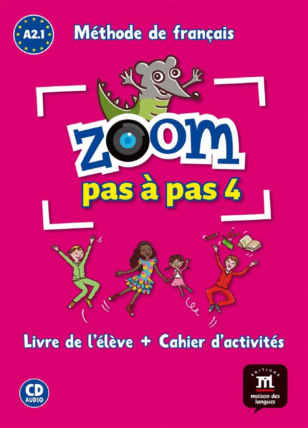 ZOOM PAS A PAS A2.1-LIVRE DE L' ELEVE+CAHIER D'ACTIVITES+CD