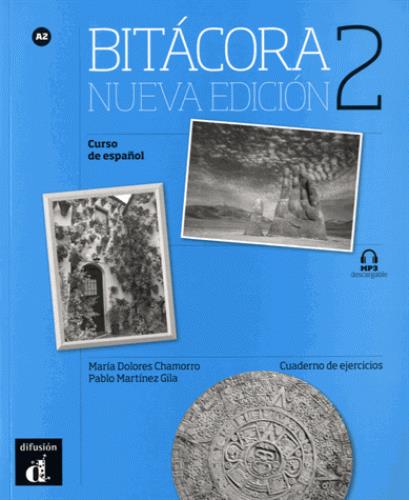 BITACORA 2 NUEVA EDICION - CAHIER D'EXERCICES