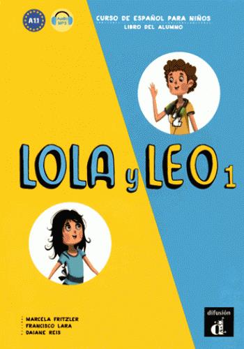 LOLA Y LEO 1 - LIVRE DE L'ELEVE