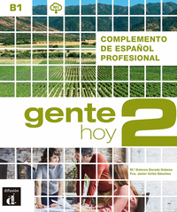 GENTE HOY 2 - COMPLEMENTO DE ESPANOL PROFESIONAL