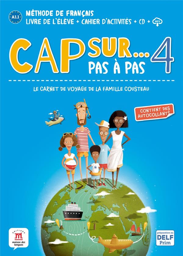 CAP SUR... PAS A PAS 4 - A2.1 - LE CARNET DE VOYAGE DE LA FAMILLE COUSTEAU