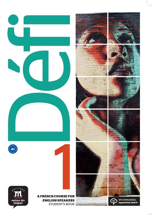Defi 1 : A French course for English speakers - Student's book