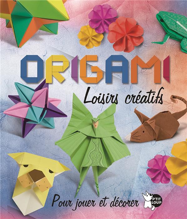 ORIGAMI - LOISIRS CREATIFS
