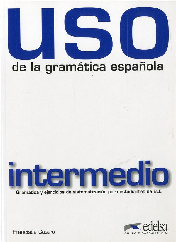 USO GRAMATICA INTERMEDIO ED. 2010 - LIBRO