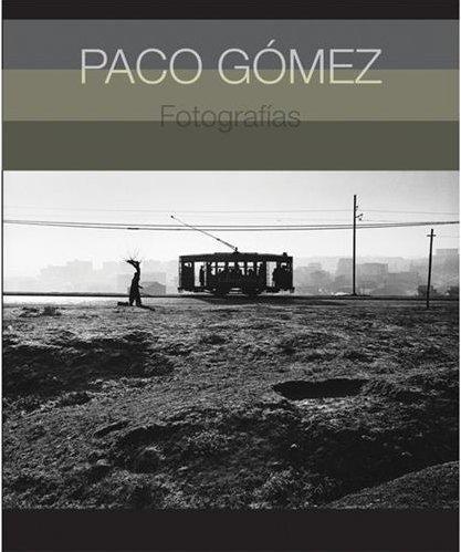 PACO GOMEZ FOTOGRAFIAS /ANGLAIS/ESPAGNOL