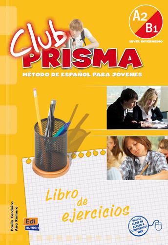 CLUB PRISMA A2 B1  LIBRO DE EJERCICIOS
