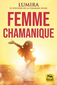 FEMME CHAMANIQUE - BEAUTE  GUERISON  SENSUALITE
