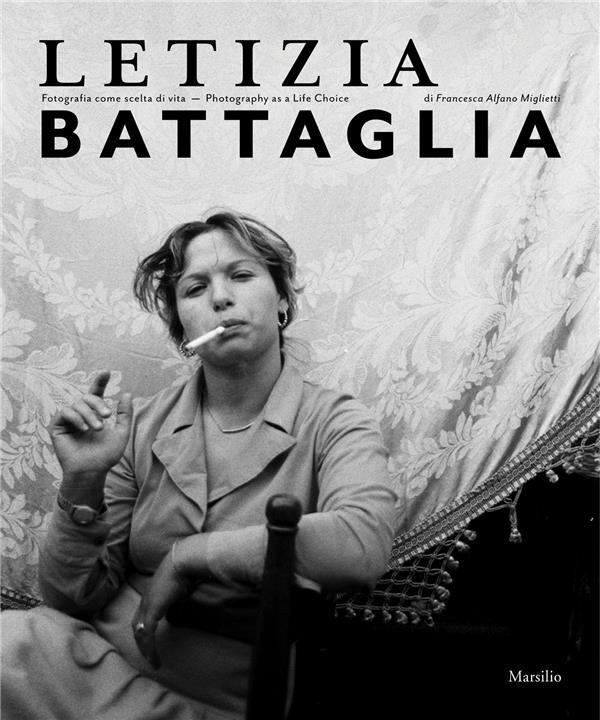 LETIZIA BATTAGLIA PHOTOGRAPHY AS A LIFE CHOICE /ANGLAIS