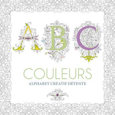 ABC COULEURS - ALPHABET CREATIF DETENTE