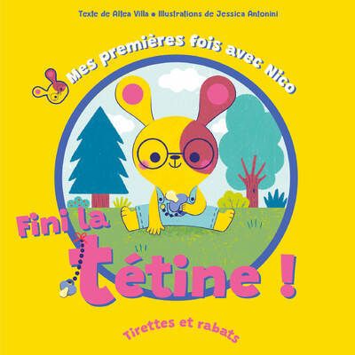 Fini la tetine ! - mes premieres fois avec nico