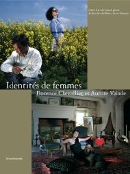 IDENTITES DE FEMMES - FLORENCE CHEVALLIER ET AURORE VALADE
