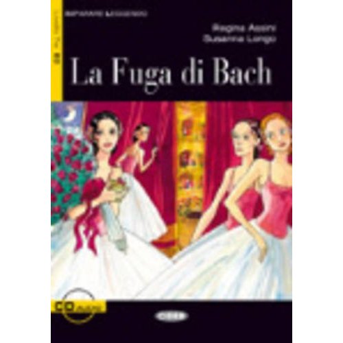 FUGA DI BACH + CD-AUDIO - B2 (IMPARARE LEGGENDO)