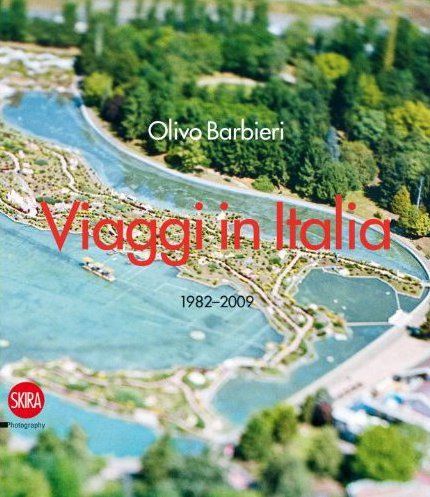 OLIVO BARBIERI - VIAGGI IN ITALIA /ANGLAIS/ITALIEN