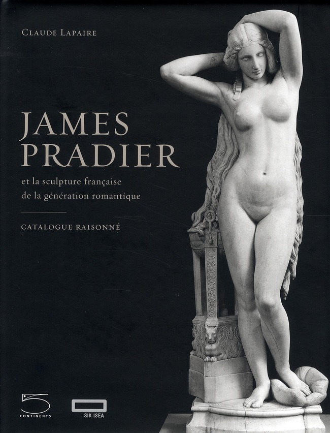 JAMES PRADIER - CATALOGUE RAISONNE 1790-1852