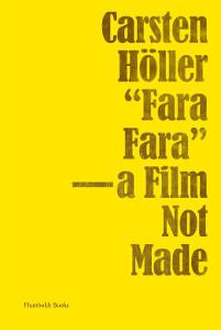 "FARA FARA" - A FILM NOT MADE