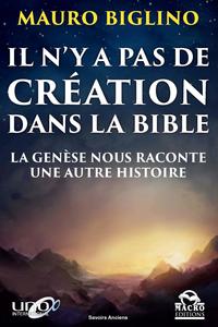 IL N Y A PAS DE CREATION DANS LA BIBLE - LA GENESE NOUS RACONTE UNE AUTRE HISTOIRE
