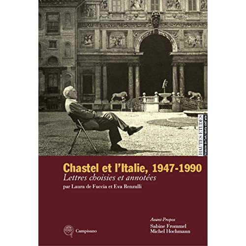 CHASTEL ET L'ITALIE, 1947-1990