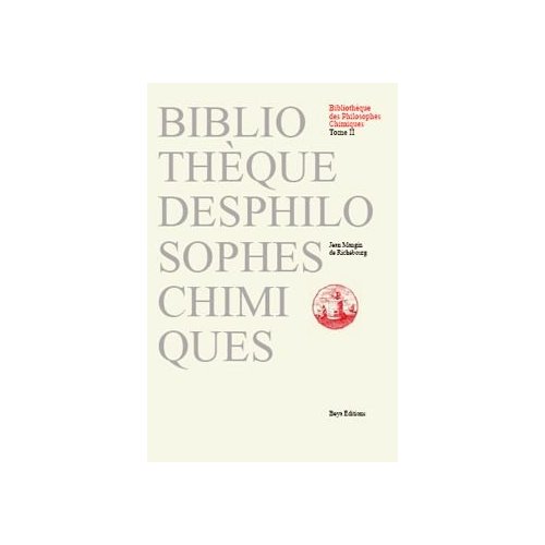 BIBLIOTHEQUE DES PHILOSOPHES CHIMIQUES 2 VOL