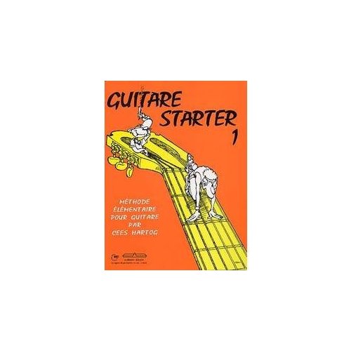 CEES HARTOG : GUITARE STARTER VOL. 1 - RECUEIL + CD