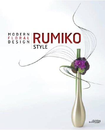 RUMIKO STYLE - MODERN FLORAL DESIGN