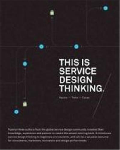 THIS IS SERVICE DESIGN THINKING (PAPERBACK) /ANGLAIS