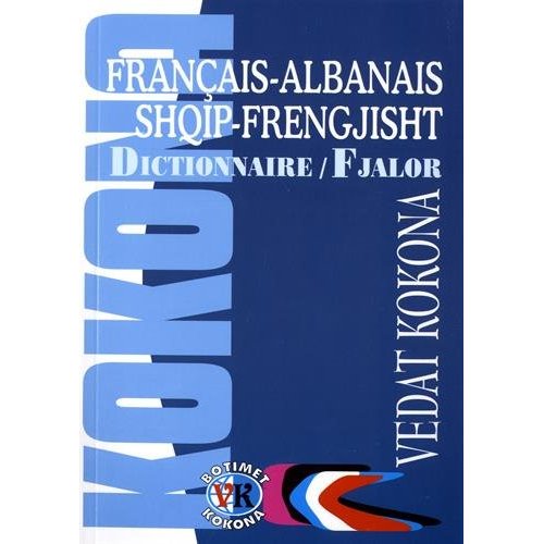 DICTIONNAIRE FRANCAIS-ALBANAIS/ALBANAIS-FRANCAIS