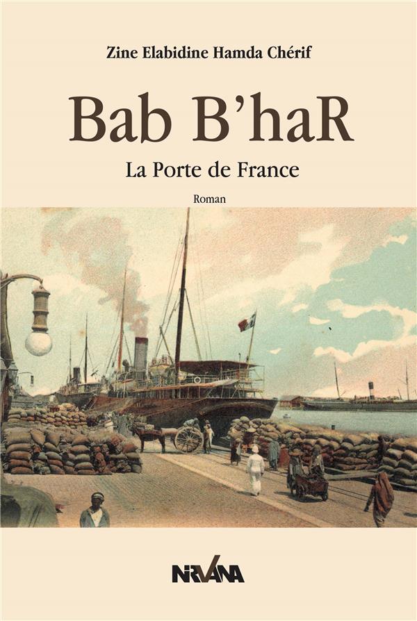BAB B'HAR - LA PORTE DE FRANCE