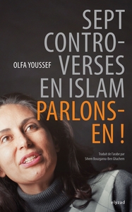 SEPT CONTROVERSES EN ISLAM. PARLONS-EN !