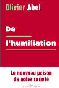 DE L'HUMILIATION