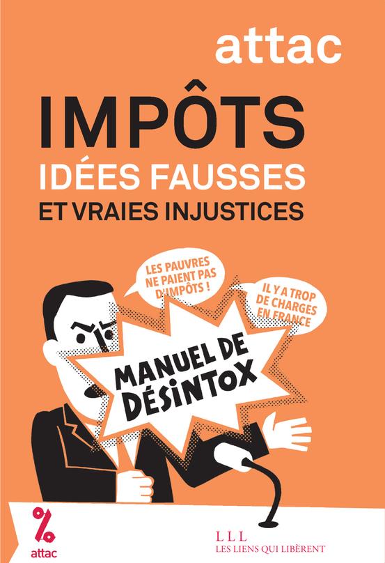 IMPOTS - IDEES FAUSSES ET VRAIES INJUSTICES