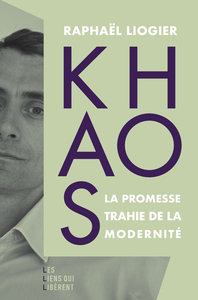 KHAOS - LA PROMESSE TRAHIE DE LA MODERNITE