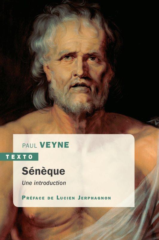 SENEQUE - UNE INTRODUCTION