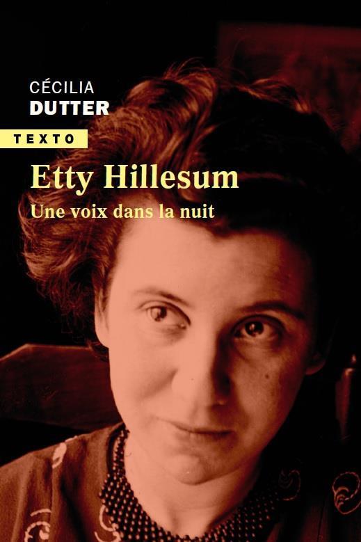 ETTY HILLESUM - UNE VOIX DANS LA NUIT