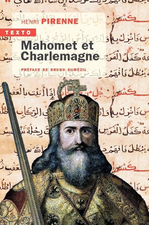 Mahomet et charlemagne - preface de bruno dumezil
