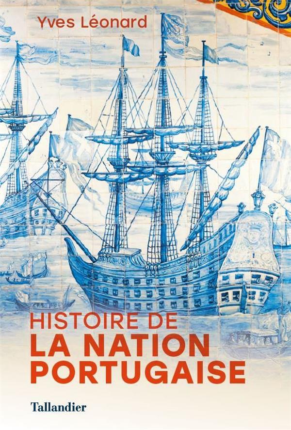 HISTOIRE DE LA NATION PORTUGAISE