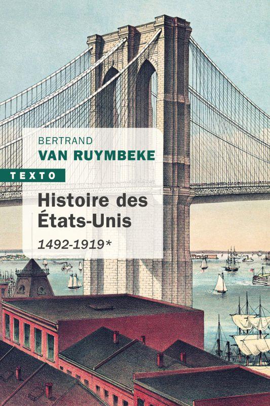 Histoire des etats-unis t1 - vol01 - 1492-1919