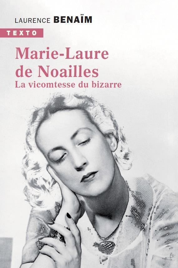 Marie-laure de noailles - la vicomtesse du bizarre