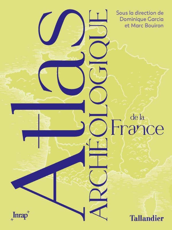 Atlas archeologique de la france - illustrations, couleur