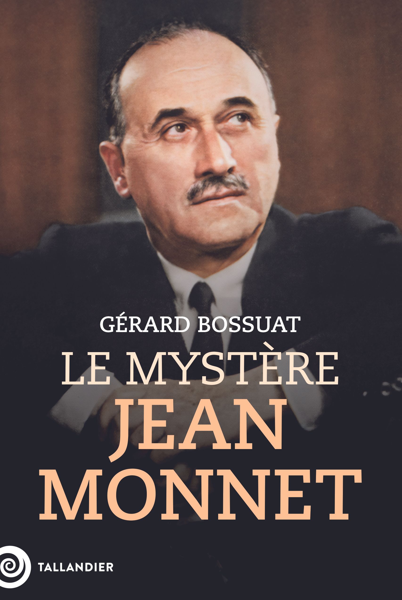 Le mystere jean monnet