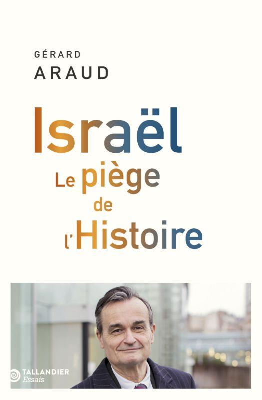 Israël - le piège de l'Histoire