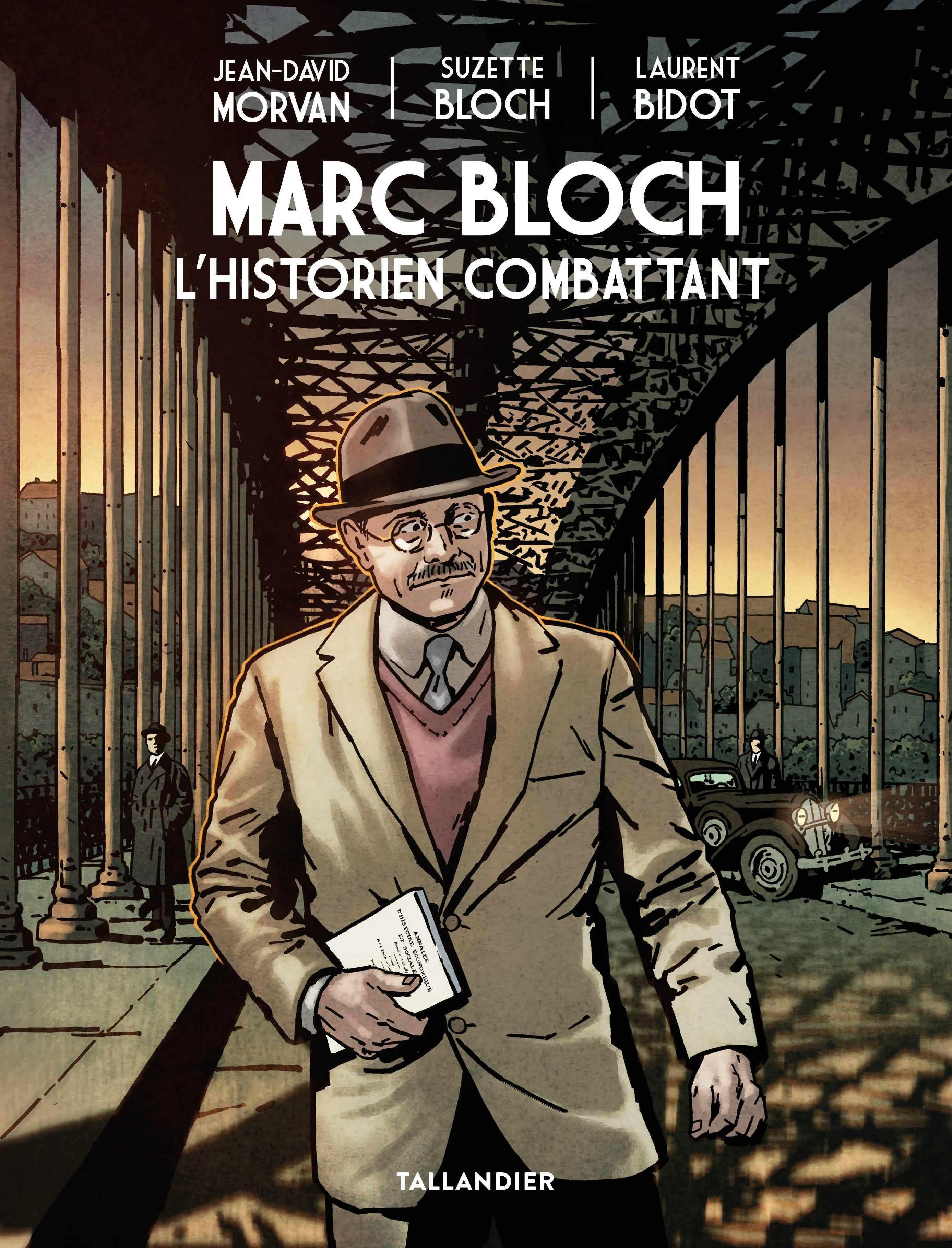 Marc bloch - l'historien combattant
