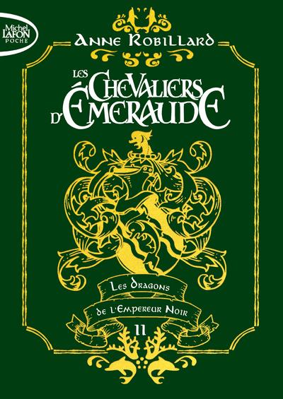 Les chevaliers d'emeraude - tome 2 les dragons de l'empereur noir - edition collector - vol02