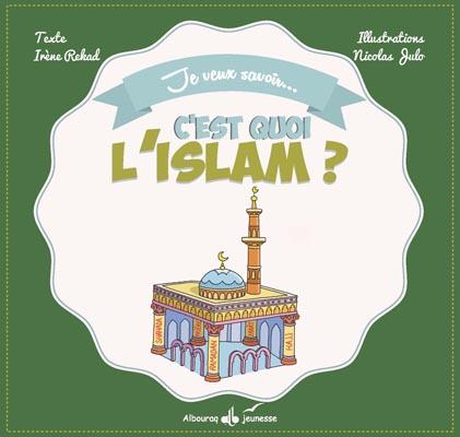 C'EST QUOI L'ISLAM ?