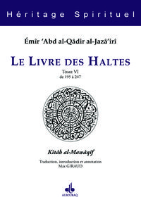 LIVRE DES HALTES (LE) - TOME VI (LE), H195 A 247