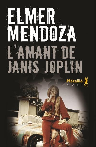 L AMANT DE JANIS JOPLIN